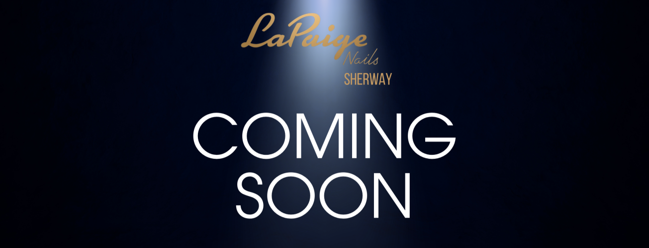 La Paige Nails Sherway (COMING SOON)