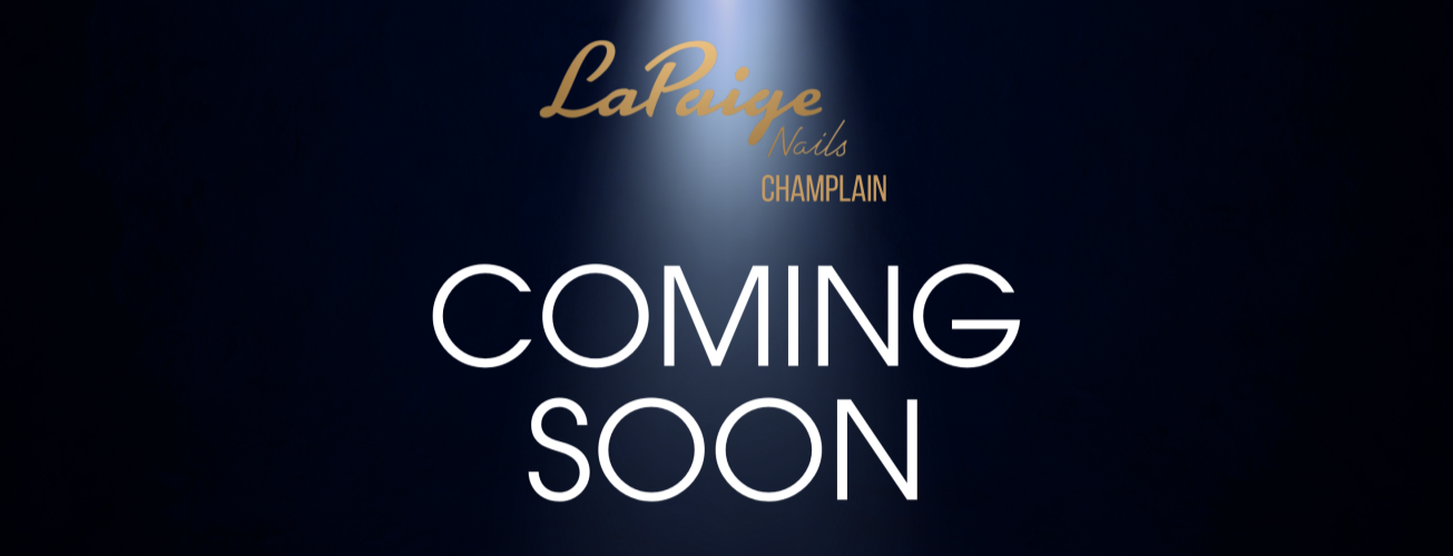 La Paige Nails Champlain (COMING SOON)